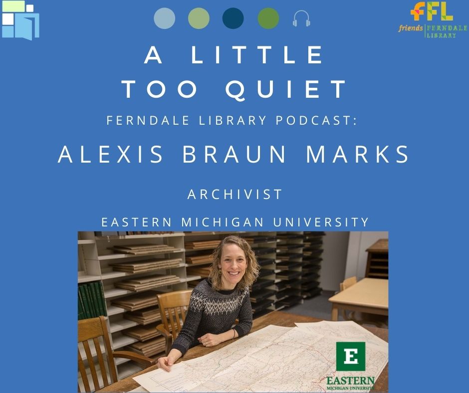 EMU Archives w/Alexis Braun Marks