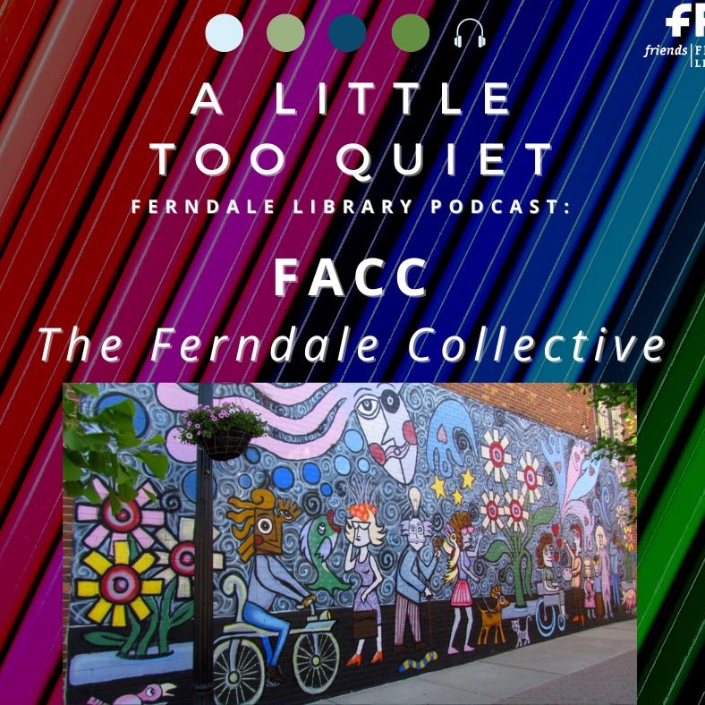 Ferndale Arts & Cultural Commission: The Ferndale Collective