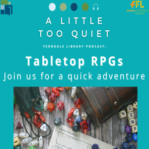 Tabletop RPGs (Role-Playing Games)