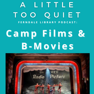 Camp Films & B Movie (Trivia)
