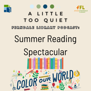 Ferndale Library's Summer Reading Spectacular