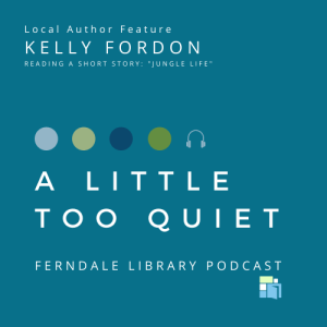 Local Author Series: Kelly Fordon' Reads 'Jungle Life'
