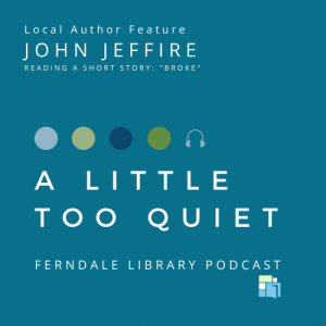 Local Author Series: John Jeffire Reads ’Broke’