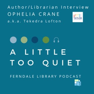ALTQ - Librarian Tekedra Lofton (+ Author Ophelia Crane)