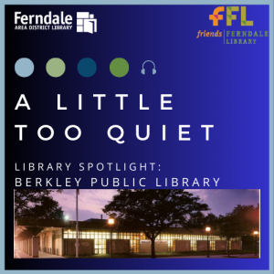 Library Spotlight: Berkley Public Library