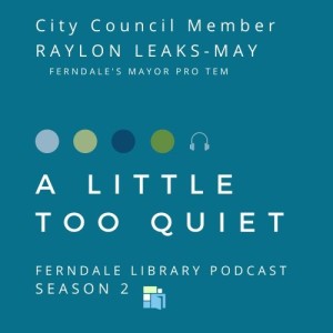 Raylon Leaks-May (Ferndale City Council)