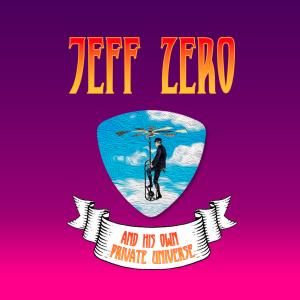 I visit Jeff Zero’s Own Private Universe