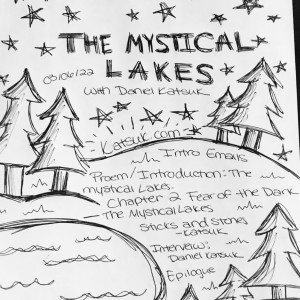 The Mystical Lakes with Daniel Katsuk