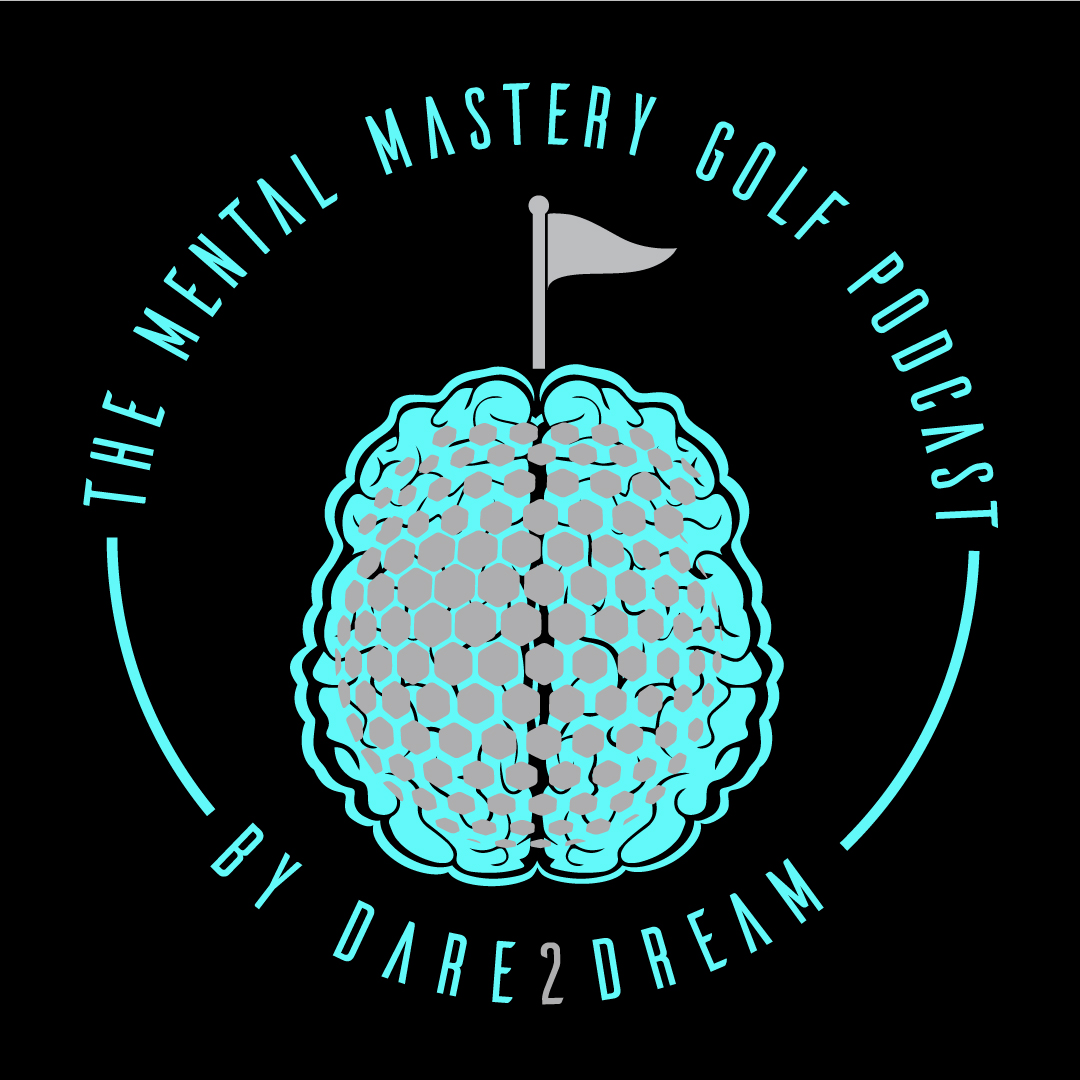 The Mental Mastery Golf Podcast by The Mental Mastery Clubhouse