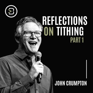Reflection on Tithing Part 1
