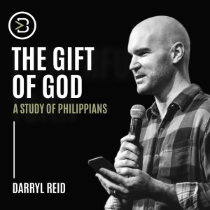 A Study of Philippians: The Gift of God