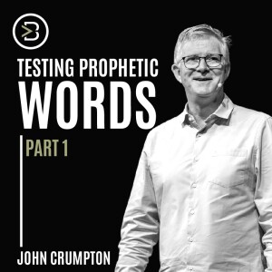 Testing Prophetic Words Part 1