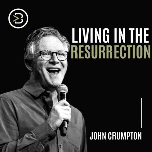 Living in the Resurrection