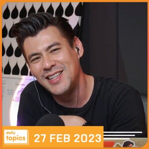 Daily Topics 27 February 2023 ตัวอยู่รวมไทยใจอยู่กับโทนี่ เป็นท็อปแฟนในคราบแอนตี้ แต่ซีนพี่แย่มาก