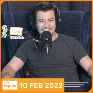 Daily Topics 10 February 2022 ผู้นำคนดีย์รอวันอวสาน รายงานโลกชี้หน้าไทย เป็นประชาธิปไตยไม่สมบูรณ์