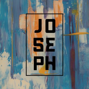 Joseph - Right People, Right Time