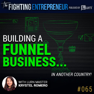 Building A Funnel Business In Another Country With Krystel Romero