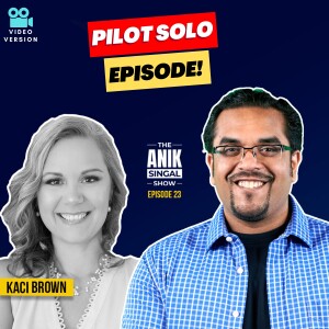 My Guest Today Is… ME! | Pilot SOLO Episode! [VIDEO VERSION]