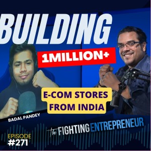 [VIDEO BONUS] How He Builds $1M+ Ecommerce Stores From India! | Badal Pandey