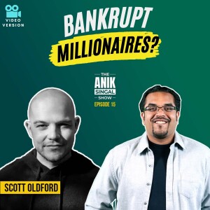 Why Do Entrepreneurs Lose Everything After $1M At least Once? |  Scott Oldford [VIDEO VERSION]