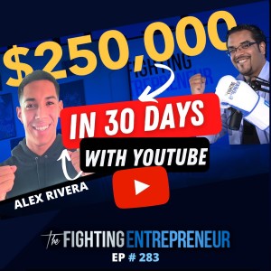 $250,000 In 30 Days Using YouTube And One Video | Alex Rivera