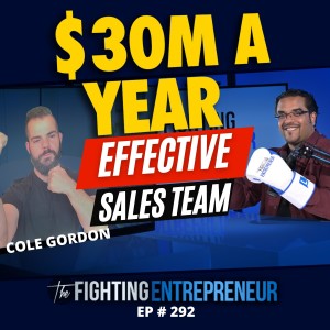 He Runs A $30M A Year Sales Team That’s EFFECTIVE | Cole Gordon