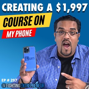 How I Created a $1,997 Course In A Weekend With My Phone