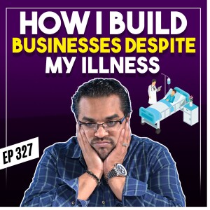 How I’ve Built Multiple Businesses Despite Having A Chronic Illness [VIDEO VERSION]