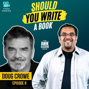 3 Questions That Determine If YOU Should Write A Book For The World | Doug Crowe [VIDEO VERSION]