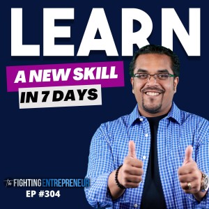 How To Rapidly Learn A Brand-New Skill In 7 Days or Less!