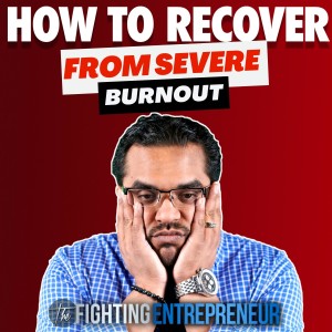 7 Ways to Recover From Severe Burnout!