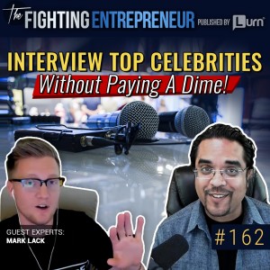 [BONUS VIDEO] How To Get 1 Million Videos Views, Interview Top Celebrities & Have Someone Else Pay For It! ....Feat. Mark Lack