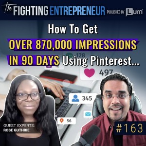 [VIDEO BONUS] How To Get Over 870,000 Impressions In 90 Days Using Little Known Pinterest Hack… Ft. Rose Guthrie