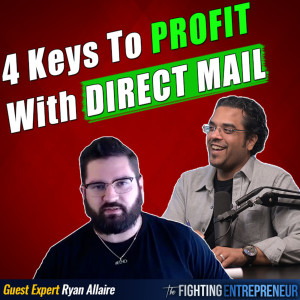 How To Add An Extra $100,000/Month To My Business Using Direct Mail With Ryan Allaire