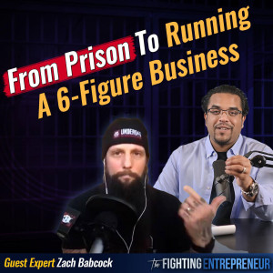 3 Marketing Psychology Lessons Learned In Prison That They’ll Never Teach You In Harvard with Zach Babcock