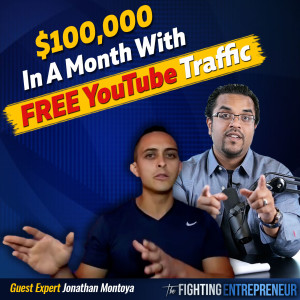 How He Made $ 100,000 In A Month With Free YouTube Traffic! - (Featuring Jonathan Montoya)