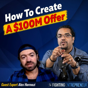 How To Create A $100M Offer