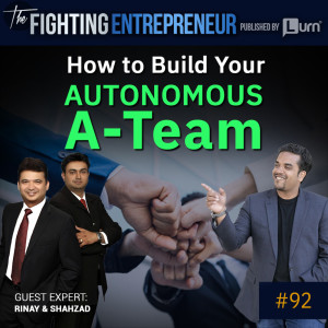 How To Build Amazing Autonomous Teams And Build Turn Key Cash Flow Business- Feat. Rinay And Shahzad