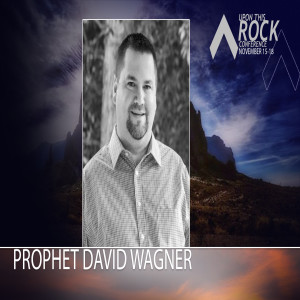 Worthy  |  Prophet David Wagner  |  Upon This Rock - Friday Night