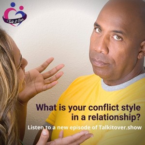 What Is Your Conflict Style In A Relationship?