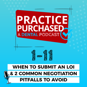 s1e11 - When to Submit an LOI & 2 Common Negotiation Pitfalls to Avoid