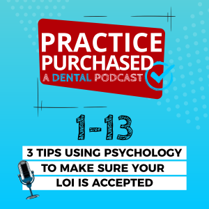 s1e13 - 3 Tips Using Psychology To Make Sure Your LOI Is Accepted