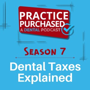 s7e1 - Yes, You Really Need a Dental CPA. Here's Why.
