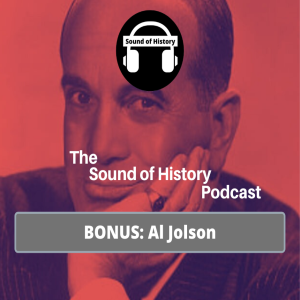 BONUS: Al Jolson 