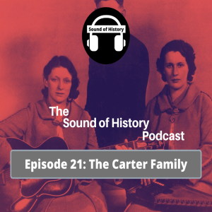 Episode 21: The Carter Family