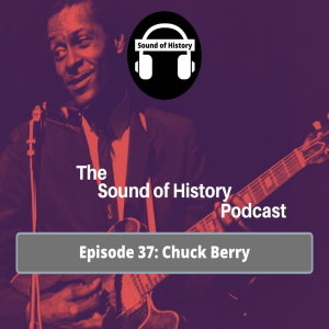Episode 37: Chuck Berry