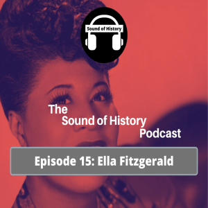 Episode 15: Ella Fitzgerald