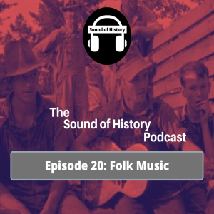Episode 20: Folk Music