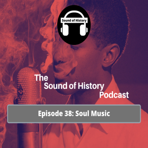 Episode 38: Soul Music