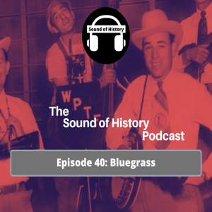 Episode 40: Bluegrass